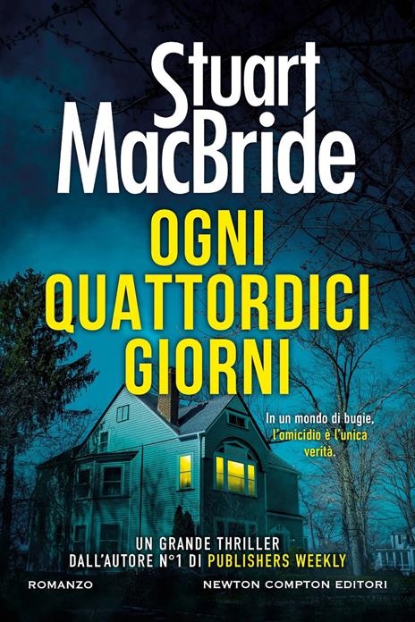 Ogni quattordici giorni - Stuart MacBride - copertina