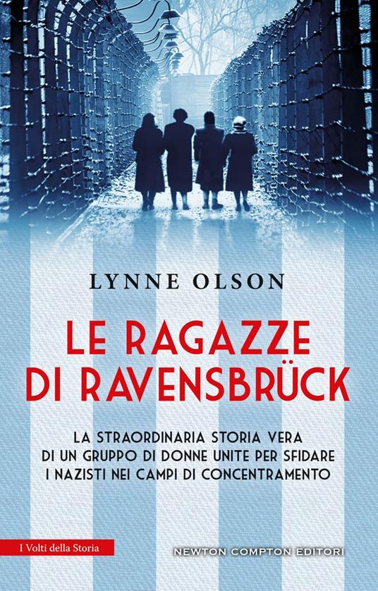 Le ragazze di Ravensbruck - Lynne Olson,Daniela Di Falco - ebook