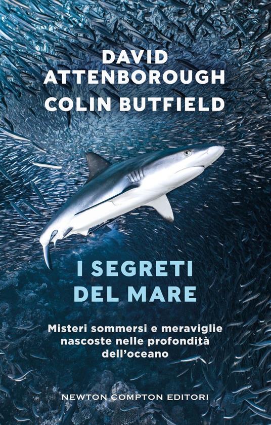 I segreti del mare - David Attenborough,Colin Butfield - ebook