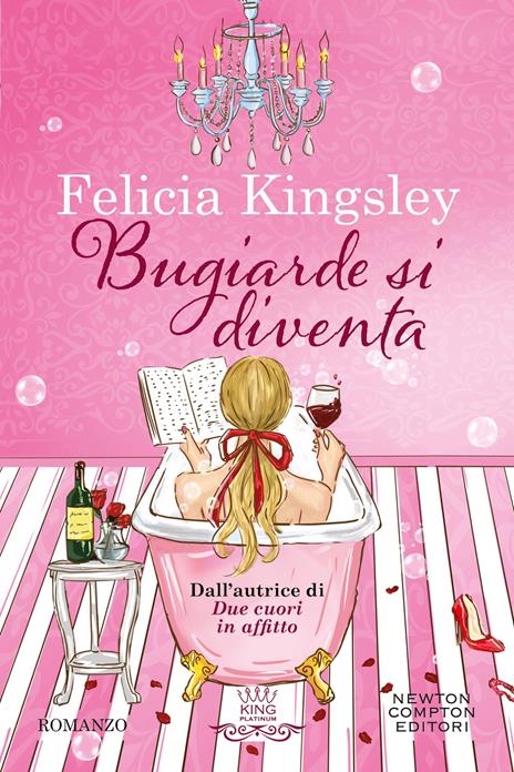 Bugiarde si diventa - Felicia Kingsley - copertina