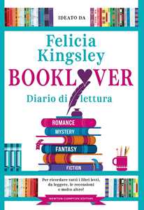 Libro Booklover. Diario di lettura Felicia Kingsley