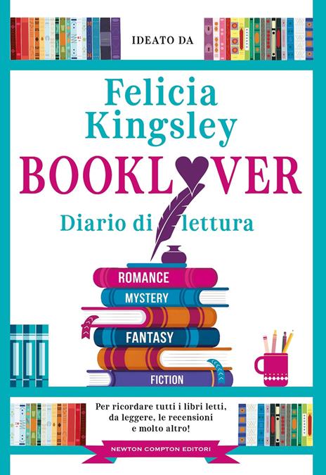 Booklover. Diario di lettura - Felicia Kingsley - copertina