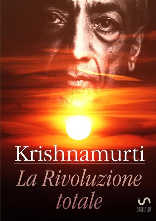 La rivoluzione totale - Jiddu Krishnamurti - copertina