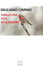 Voglio una vita in la minore