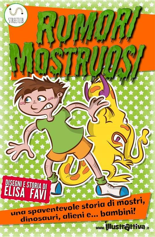 Rumori mostruosi - Elisa Favi - ebook