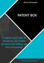 Patent box. Il regime opzionale di tassazione dei redditi derivanti dall'utilizzo dei beni immateriali