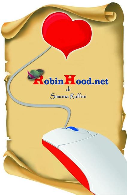 Robin Hood.net - Simona Ruffini - ebook
