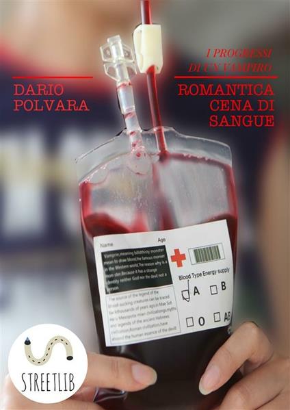 Romantica cena di sangue. I progressi di un vampiro - Dario Polvara - ebook