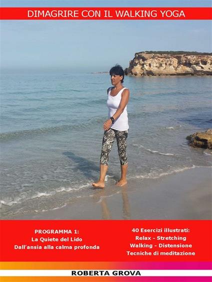 Dimagrire con il walking yoga - Roberta Grova - ebook