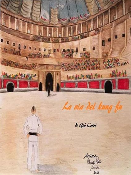 La via del Kung Fu - Giuseppe Currò,Vivy Sallemi - ebook