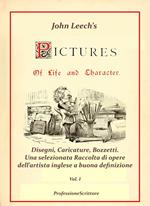 John Leech's pictures of life and character. Ediz. illustrata. Vol. 1