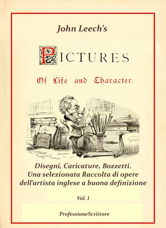 John Leech's pictures of life and character. Ediz. illustrata. Vol. 1 - Beppe Amico - ebook