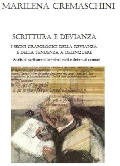 Scrittura e devianza - Marilena Cremaschini - ebook