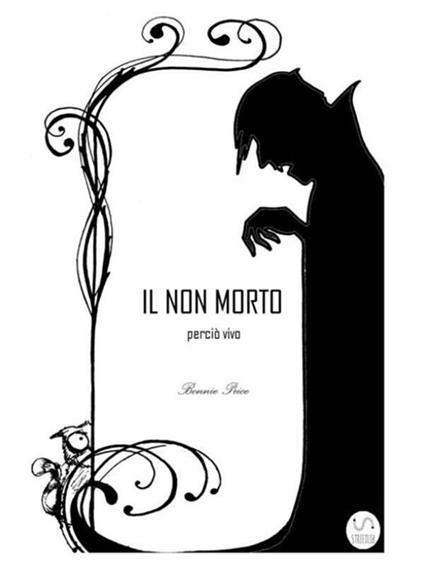 IL NON MORTO perciò vivo - Bonnie Price - ebook