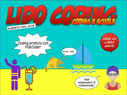 Coding con PubCoder. Associato a Coding a scuola - Alberto Pian - ebook