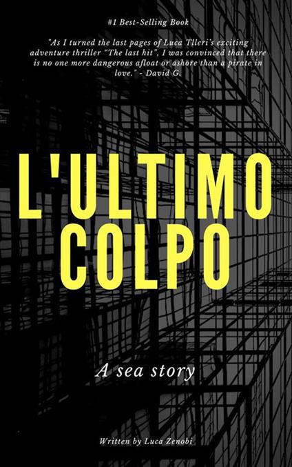 L' ultimo colpo - Luca Zenobi - ebook