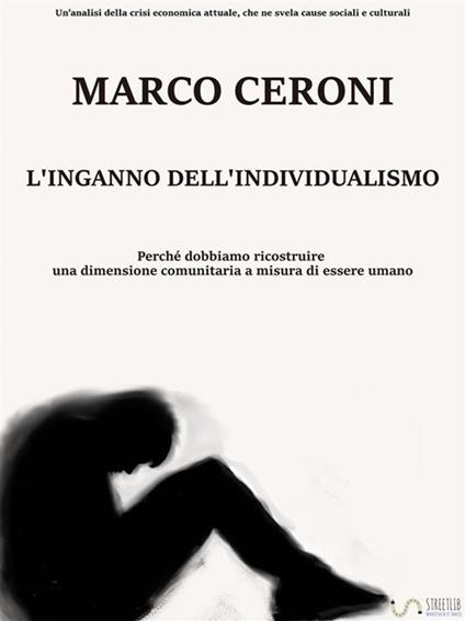 L' inganno dell'individualismo - Marco Ceroni - ebook