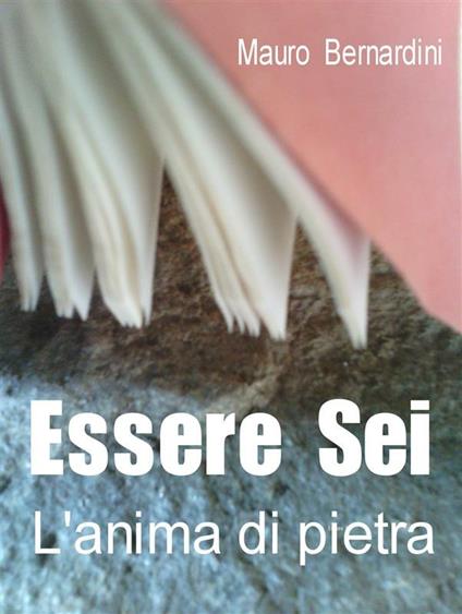 Essere Sei - Mauro Bernardini - ebook