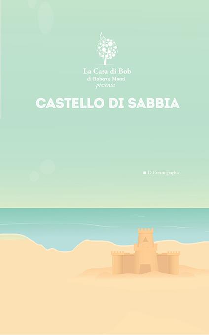 Castello di sabbia - Roberto Monti - ebook