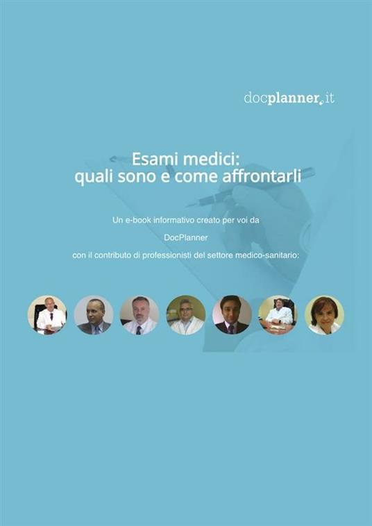Esami medici: quali sono e come affrontarli - Docplanner.it - ebook