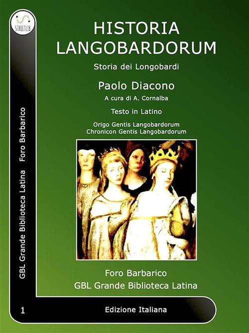 Historia Langobardorum. Ediz. italiana e latina - Paolo Diacono - ebook