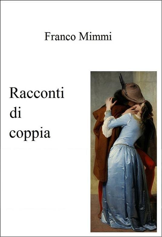 Racconti di coppia - Franco Mimmi - ebook