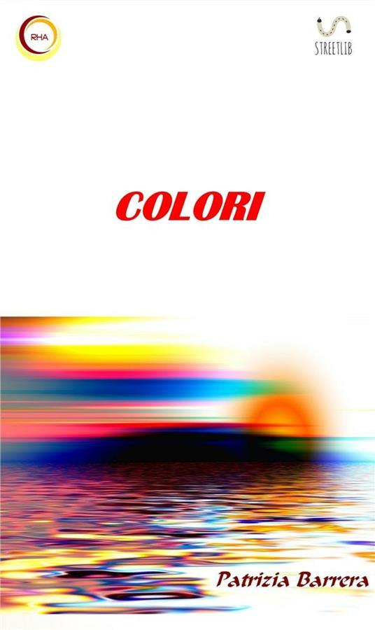 Colori - Patrizia Barrera - ebook