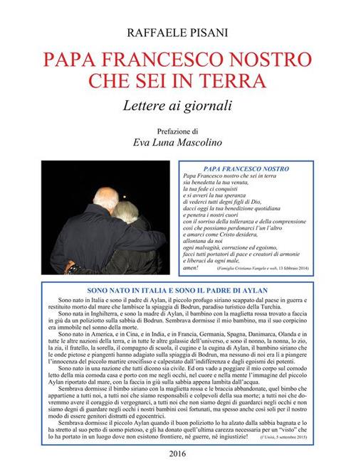 Papa Francesco nostro che sei in terra - Raffaele Pisani - ebook