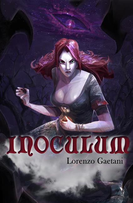 Inoculum - Gaetani Lorenzo - ebook