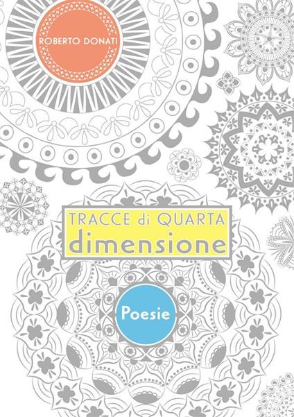 Tracce di quarta dimensione - Roberto Donati - ebook