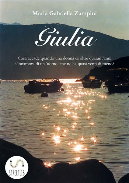 Giulia - Maria Gabriella Zampini - ebook