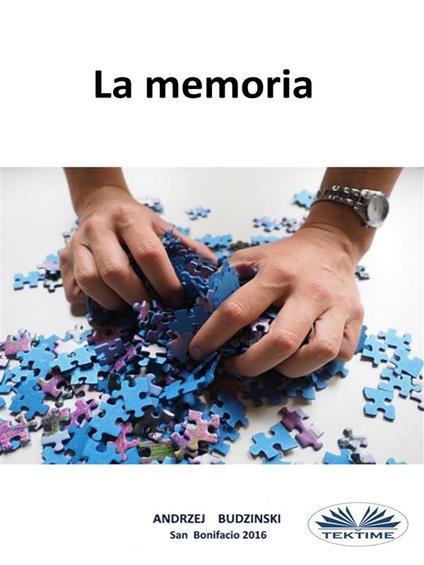 La memoria - Andrzej Budzinski - ebook
