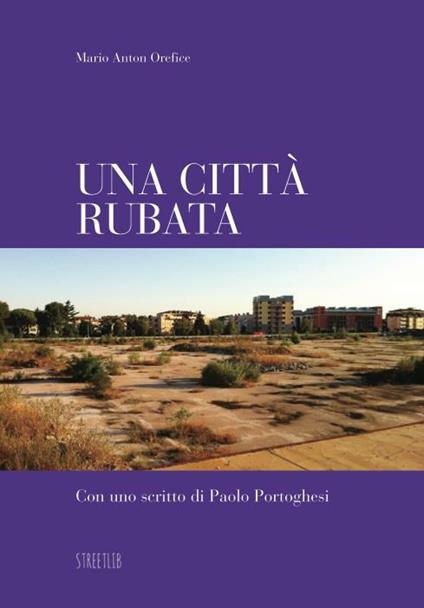 Una città rubata - Mario Anton Orefice - ebook