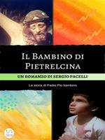 Il bambino di Pietrelcina