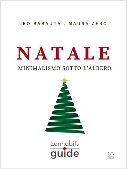 Natale - Leo Babauta,Maura Zero - ebook