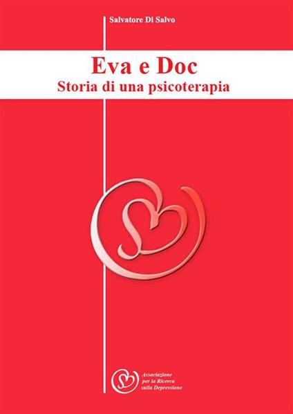 Eva e doc: storia di una psicoterapia - Salvatore Di Salvo - ebook