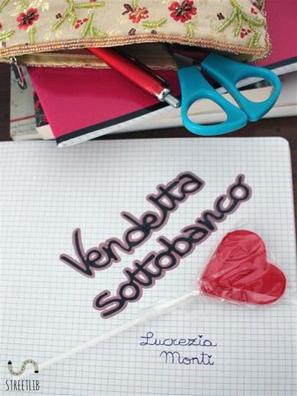 Vendetta sottobanco - Lucrezia Monti - ebook