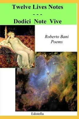 Twelve Lives Notes - Dodici Note Vive - Roberto Bani - ebook