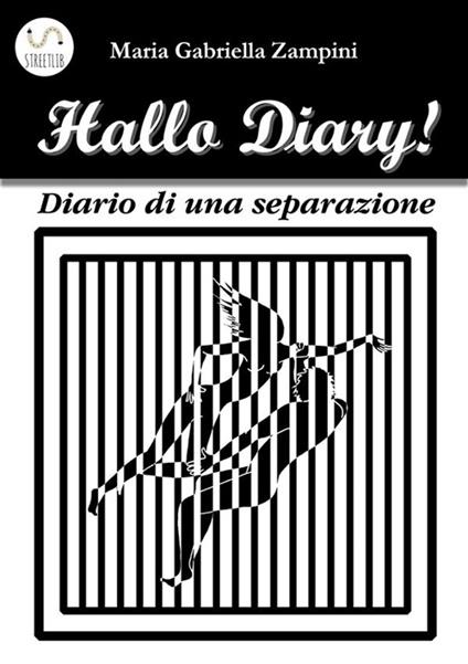 Hallo diary! - Maria Gabriella Zampini - ebook