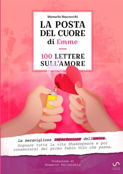 La posta del cuore di Emme. 100 lettere sull'amore - Manuela Mazzocchi - copertina