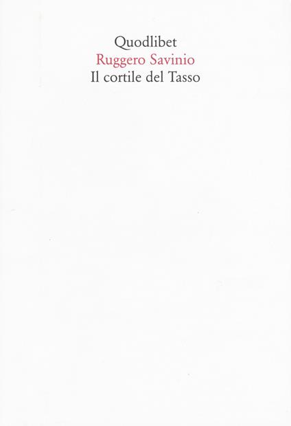 Il cortile del tasso - Ruggero Savinio - copertina