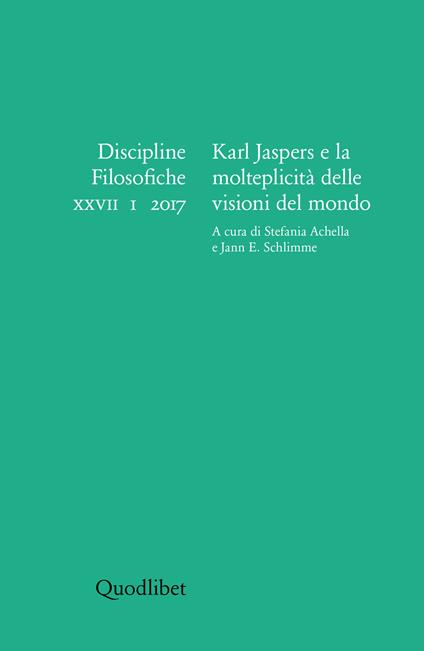 Discipline filosofiche (2017). Ediz. multilingue. Vol. 1: Karl Jaspers e la molteplicità delle visioni del mondo - copertina