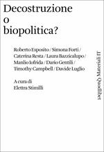 Decostruzione o biopolitica?