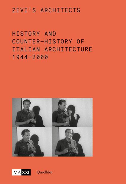 Zevi's Architects. History and Counter-History of Italian Architecture 1944-2000 - copertina