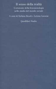 Il senso della realtà. L'orizzonte della fenomenologia nello studio del mondo sociale