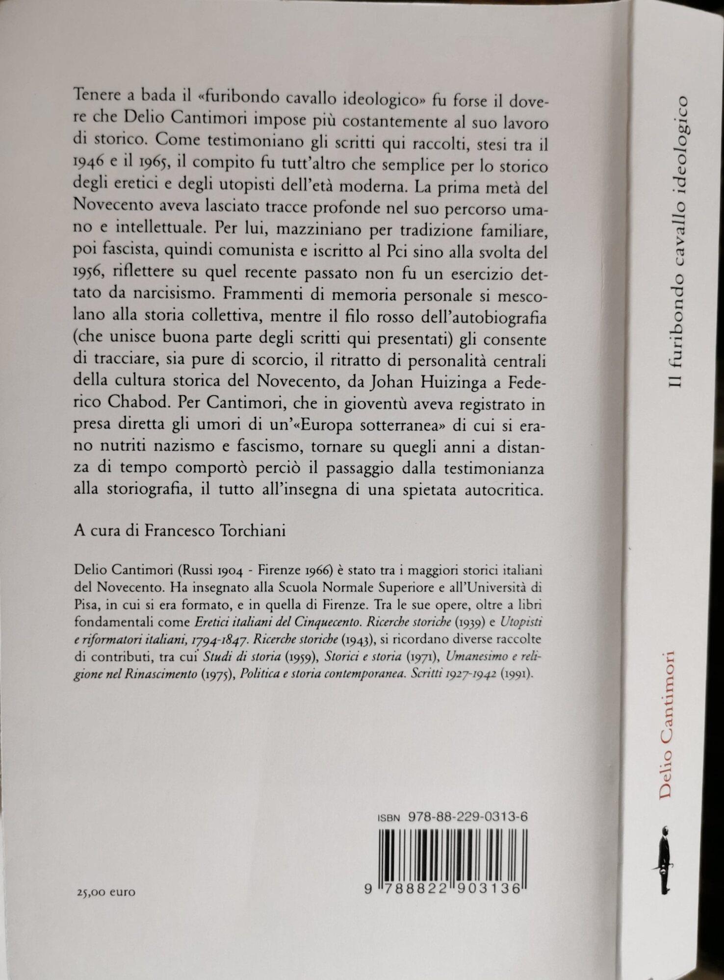 Il furibondo cavallo ideologico. Scritti sul Novecento