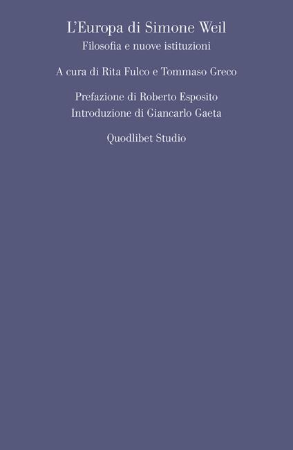 L' Europa di Simone Weil. Filosofia e nuove istituzioni - copertina