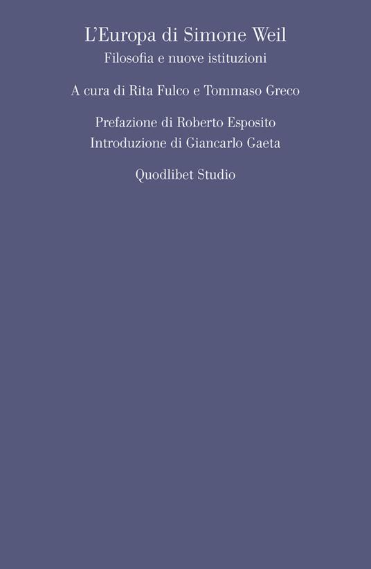 L' Europa di Simone Weil. Filosofia e nuove istituzioni - copertina