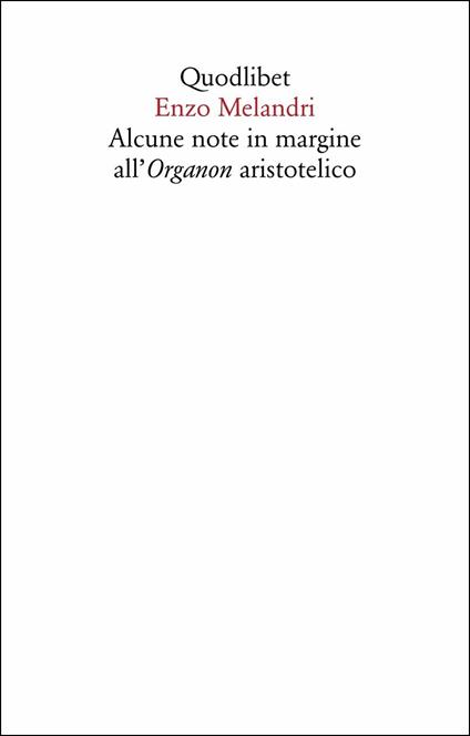 Alcune note in margine all'organon aristotelico - Enzo Melandri - copertina