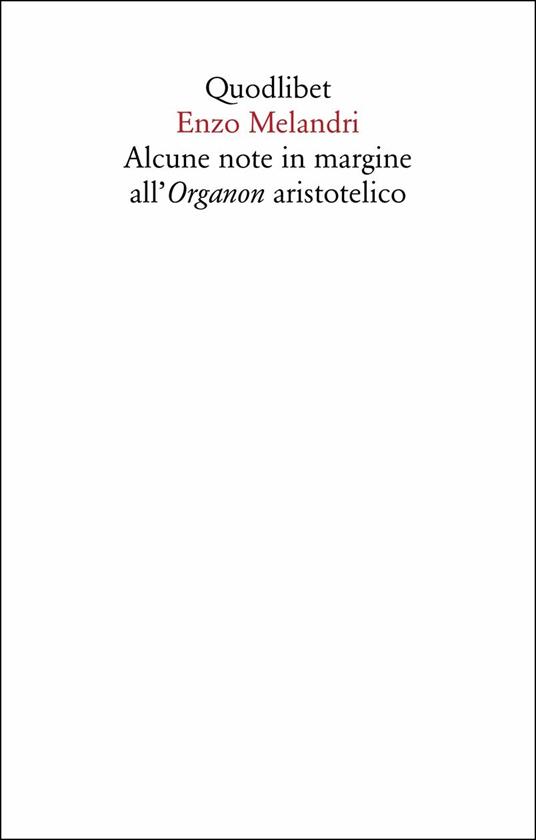 Alcune note in margine all'organon aristotelico - Enzo Melandri - copertina